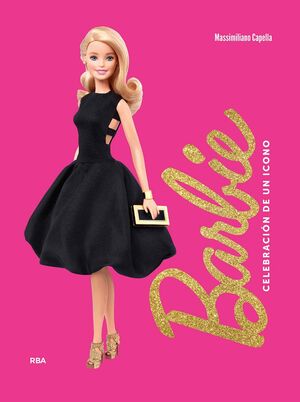 BARBIE. CELEBRACION DE UN ICONO