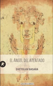 EL ANGEL DEL ATENTADO