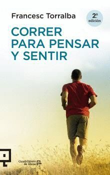 CORRER PARA PENSAR Y SENTIR