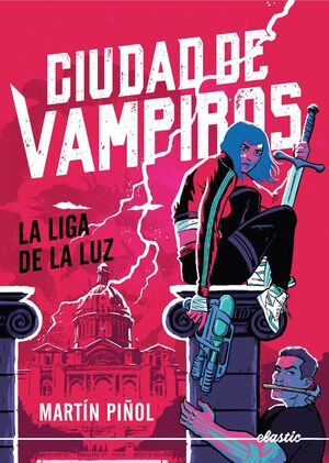 CIUDAD DE VAMPIROS 2: LA LIGA DE LA LUZ