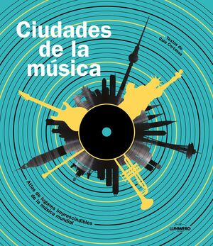 CIUDADES DE LA MUSICA