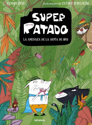 SUPERRATADO 3. LA AMENAZA DE LA ARPÍA DE