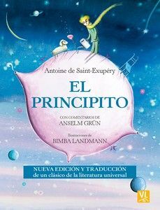 PRINCIPITO (CON COMENTARIOS DE ANSELM GRUN)