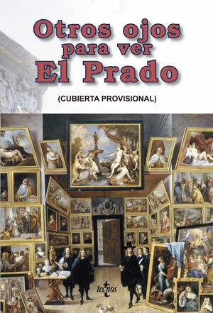 OTROS OJOS PARA VER EL PRADO