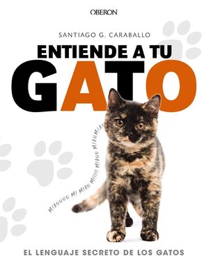 ENTIENDE A TU GATO