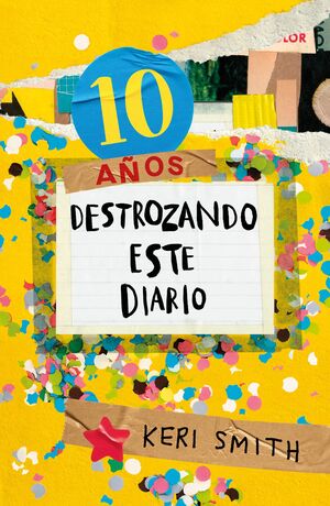 DESTROZA ESTE DIARIO. AHORA A TO