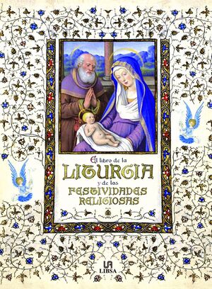 EL LIBRO DE LA LITURGIA Y DE LAS FESTIVIDADES RELIGIOSAS