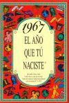 AÑO QUE TU NACISTE 1967