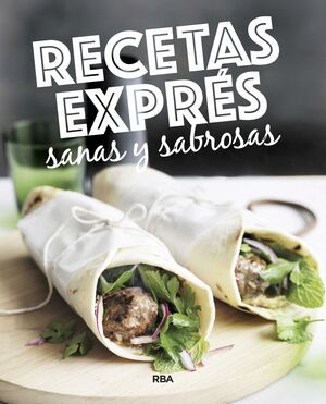 RECETAS EXPRES SANAS Y SABROSAS