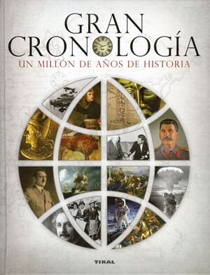 GRAN CRONOLOGIA. UN MILLON DE AÑOS DE HISTORIA